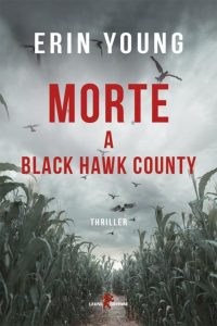 Erin Young – Morte a Black Hawk County (2022)