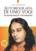 Sergio Peterlini (a cura di) - Paramahansa Yogananda. Autobiografia di uno yogi (2023)