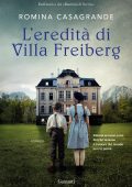 Romina Casagrande - L'eredità di villa Freiberg (2023)