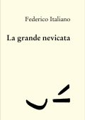 Federico Italiano - La grande nevicata (2023)