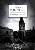 Giammauro Gargiulo - Nero Valle Christi (2023)
