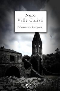 Giammauro Gargiulo – Nero Valle Christi (2023)
