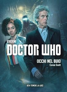 Cavan Scott – Doctor Who. Occhi nel buio (2018)