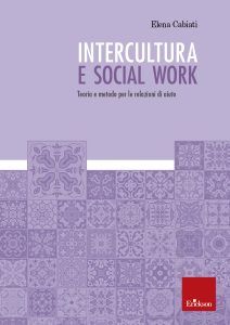 Elena Cabiati – Intercultura e social work (2020)