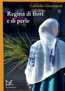 Gabriella Ghermandi – Regina di fiori e di perle (2021)