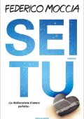 Federico Moccia - Sei tu (2014)