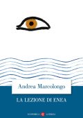 Andrea Marcolongo - La lezione di Enea (2022)