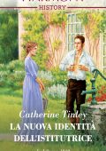 Catherine Tinley - La nuova identità dell'istitutrice (2019)