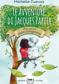 Michelle Cuevas - Le avventure di Jacques Papier (2016)