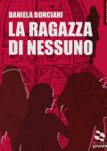 Daniela Bonciani - La ragazza di nessuno (2018)