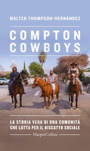 Walter Thompson-Hernández – Compton Cowboys (2022)