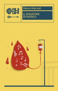 Marco Marziali – Il donatore di musica (2020)
