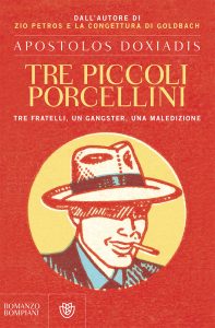 Apostolos Doxiadis – Tre piccoli porcellini (2015)