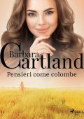 Barbara Cartland - Pensieri come colombe (2021)