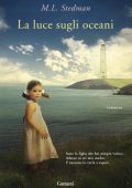 M.L. Stedman - La luce sugli oceani (2012)