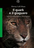Murray Gell Mann - Il quark e il giaguaro (2017)