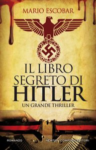Mario Escobar – Il libro segreto di Hitler (2020)
