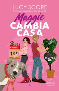 Lucy Score – Maggie cambia casa. Maggie moves on (2023)
