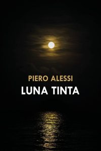 Piero Alessi – Luna tinta (2020)