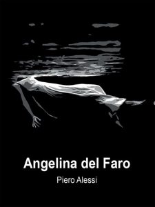 Piero Alessi – Angelina del faro (2015)