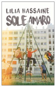 Lilia Hassaine – Sole amaro (2023)