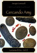 Jacopo Lavezzoli - La Genia d'Oro Vol. 2. Cercando Amy (2023)