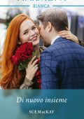 Sue Mackay - Di nuovo insieme (2022)