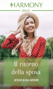 Jessica Gilmore – Il ritorno della sposa (2022)