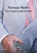 Norman Mailer - Un sogno americano (2023)