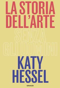 Katy Hessel – La storia dell’arte senza gli uomini (2023)