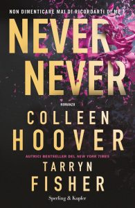 Colleen Hoover, Tarryn Fisher – Never never (2023)