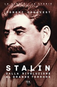 Robert Conquest – Stalin. Dalla rivoluzione al grande terrore (2023)