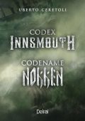 Uberto Ceretoli - Codex Innsmouth - Codename Nokken (2023)