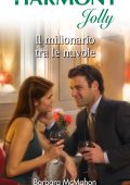 Barbara McMahon - Il milionario tra le nuvole (2017)