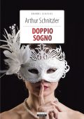 Arthur Schnitzler - Doppio sogno (2023)