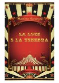 Massimo Carpegna - La luce e la tenebra (2023)