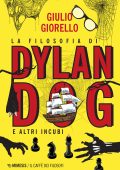 Giulio Giorello - La filosofia di Dylan Dog e altri incubi (2023)