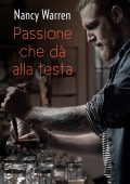 Nancy Warren - Passione che dà alla testa (2022)