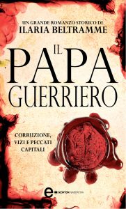 Ilaria Beltramme – Il papa guerriero (2014)