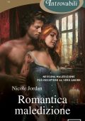 Nicole Jordan - Romantica maledizione (2023)