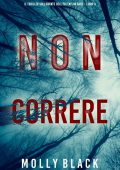 Molly Black - FBI Taylor Sage Libro 3. Non correre (2022)
