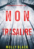 Molly Black - FBI Taylor Sage Libro 4. Non trasalire (2022)
