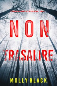 Molly Black – FBI Taylor Sage Libro 4. Non trasalire (2022)