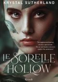 Krystal Sutherland - Le sorelle Hollow (2023)