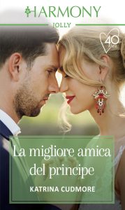 Katrina Cudmore – I reali di Monrosa Vol. 1. La migliore amica del principe (2021)