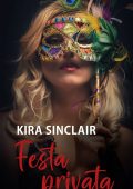 Kira Sinclair - Festa privata (2022)