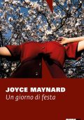 Joyce Maynard - Un giorno di festa (2023)