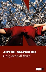 Joyce Maynard – Un giorno di festa (2023)