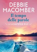 Debbie Macomber - Cedar Cove Vol. 9. Il tempo delle parole (2021)