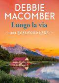 Debbie Macomber - Cedar Cove Vol. 2. Lungo la via (2021)